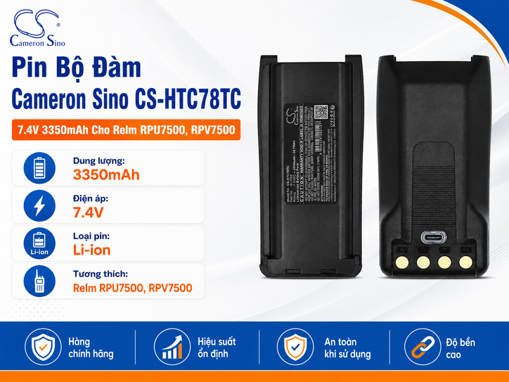 Pin Bộ Đàm Cameron Sino CS-HTC78TC 7.4V 3350mAh Cho Relm RPU7500, RPV7500