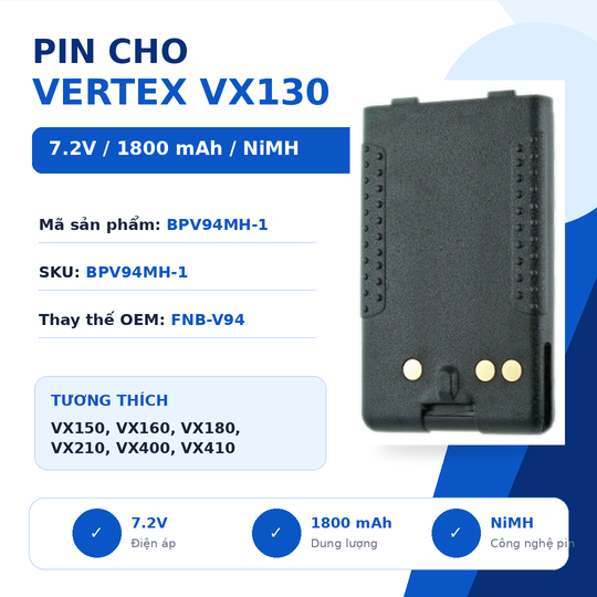 Pin bộ đàm Vertex VX130 BPV94MH-1